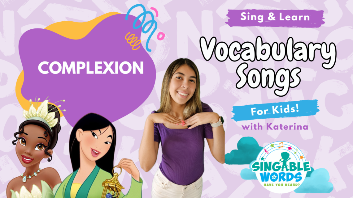 Complexion by Singable Words
