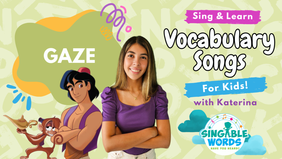 Gaze Song by Singable Words