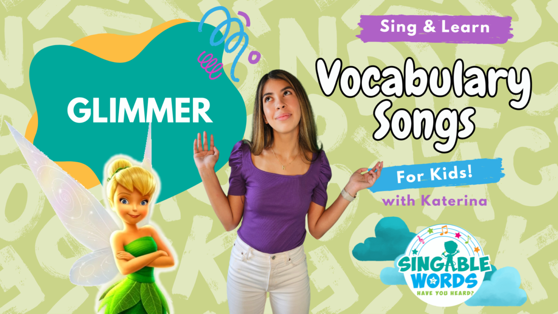Glimmer Song by Singable Words
