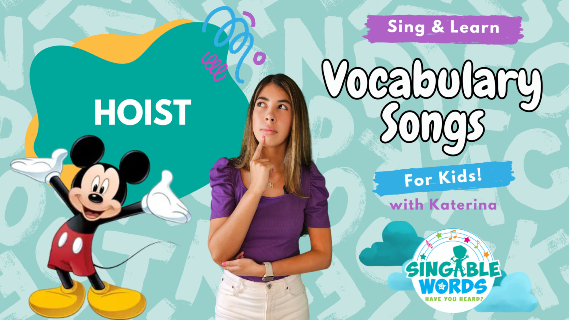 Hoist Song by Singable Words