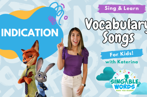 Indication Song by Singable Words