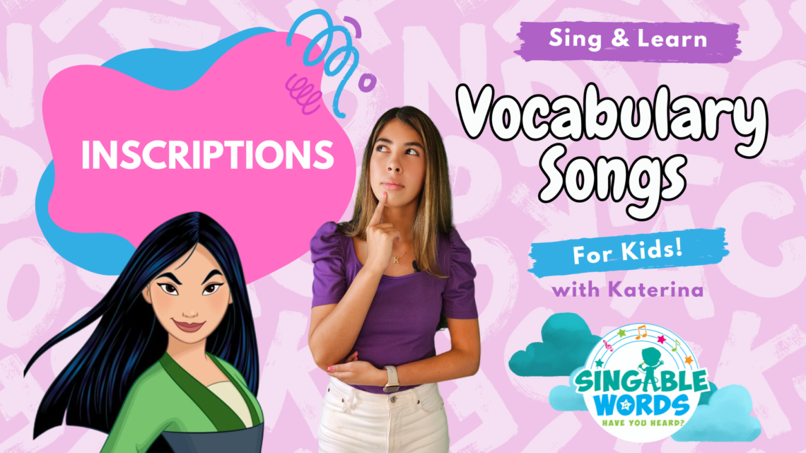 Inscriptions Song by Singable Words