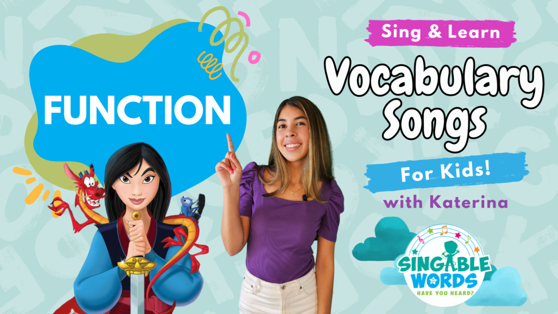 What is Function by Singable Words