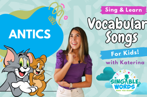 Antics Song by Singable Words