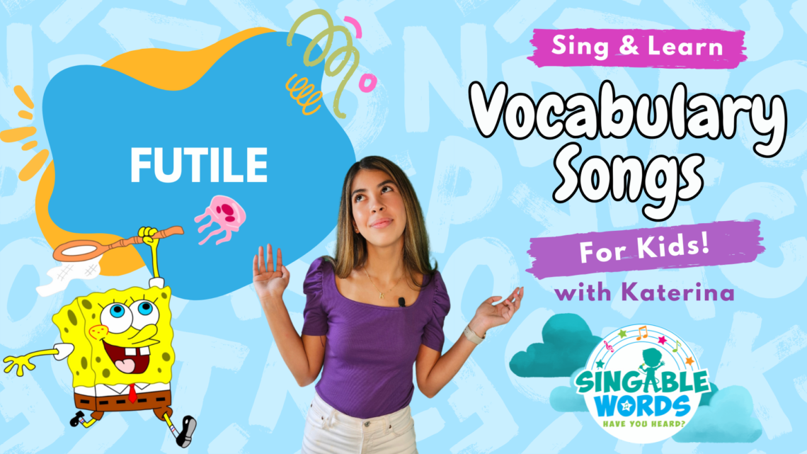 Futile Song by Singable Words